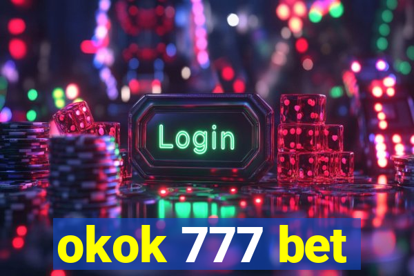 okok 777 bet